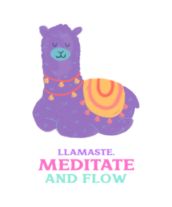 Llamaste. meditate and flow